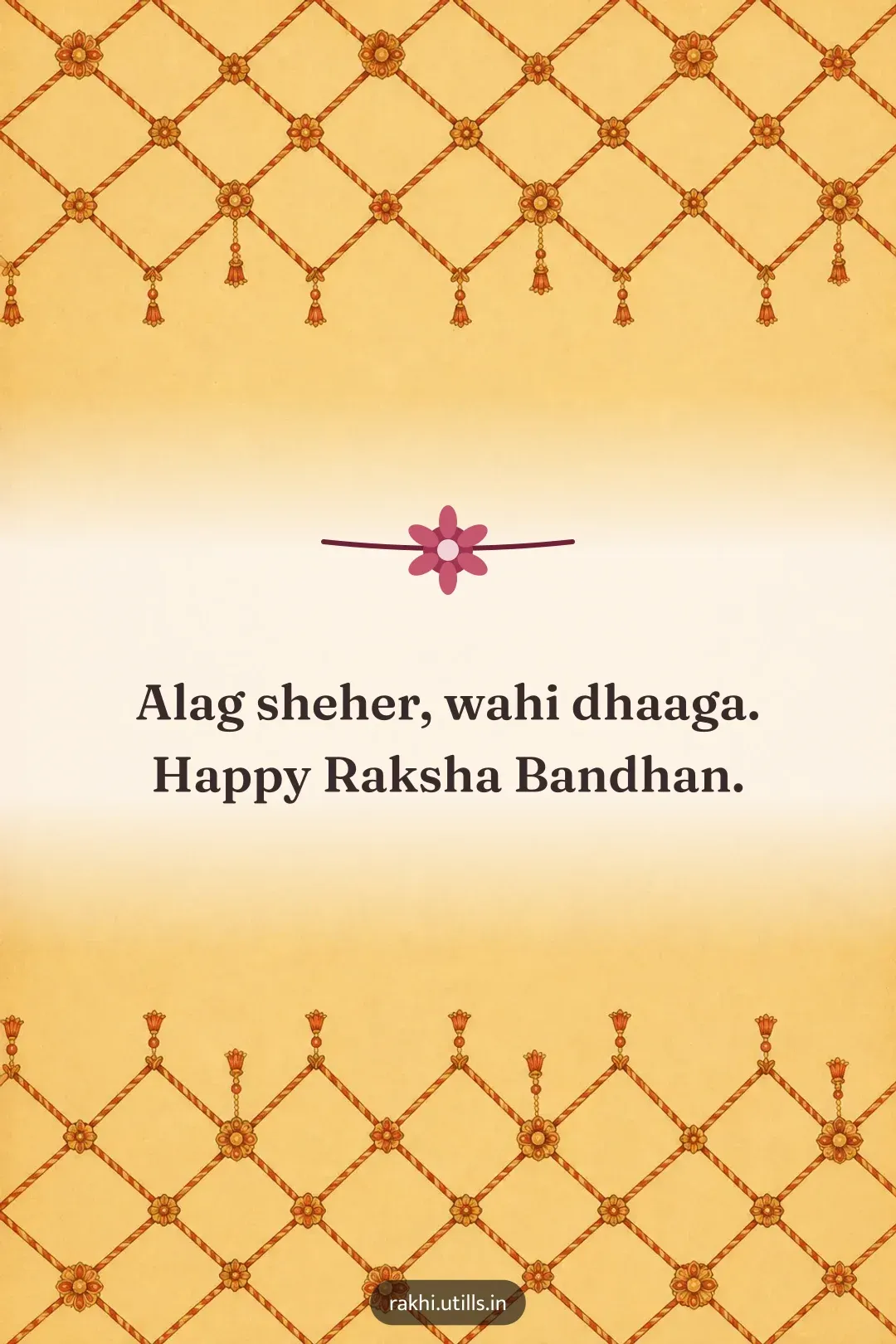Alag sheher, wahi dhaaga.
Happy Raksha Bandhan.