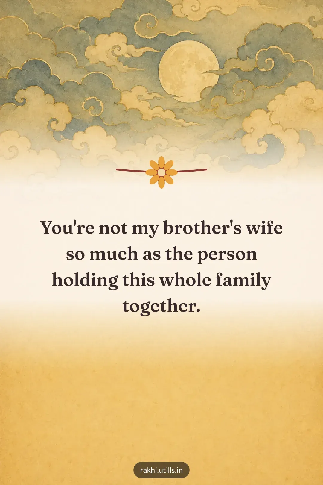 You're not my brother's wife
so much as the person
holding this whole family together.