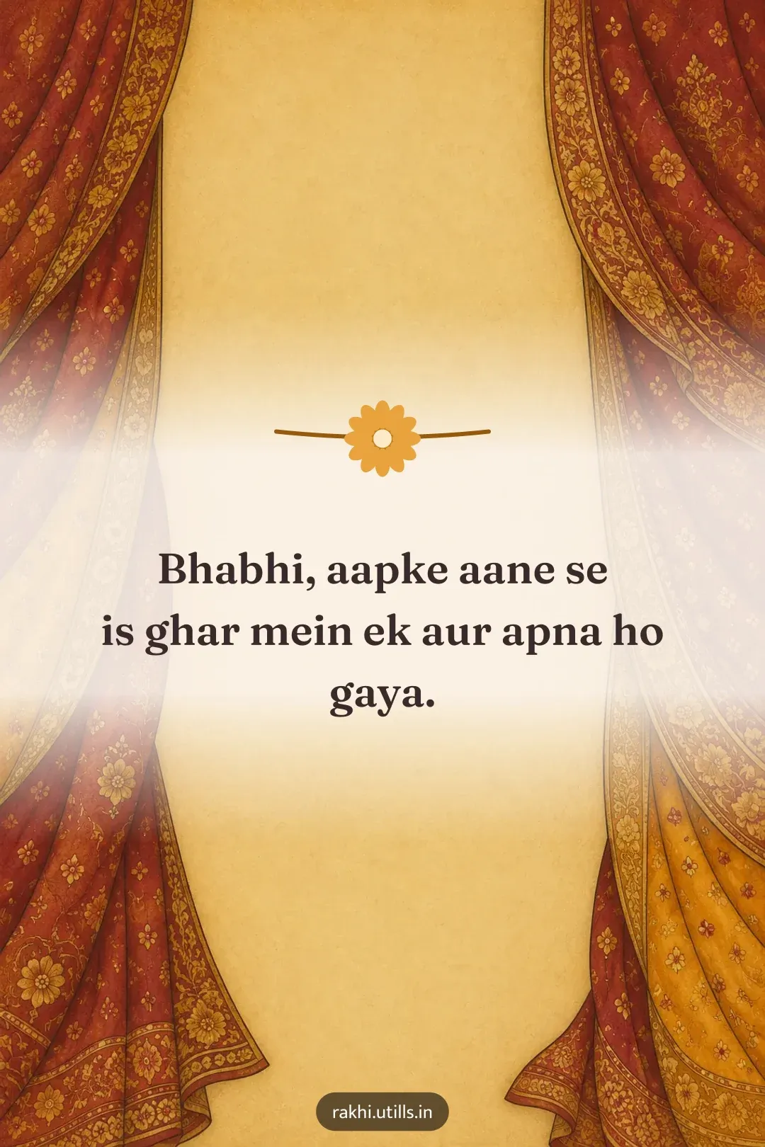 Bhabhi, aapke aane se
is ghar mein ek aur apna ho gaya.