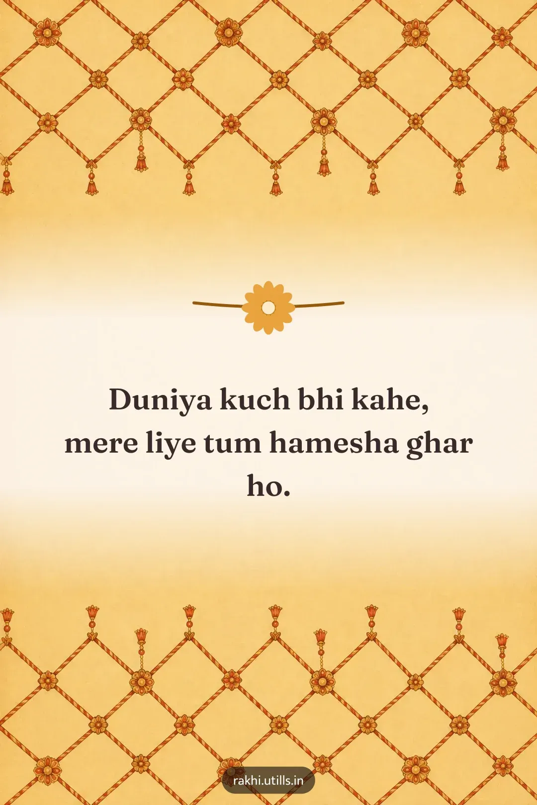 Duniya kuch bhi kahe,
mere liye tum hamesha ghar ho.
